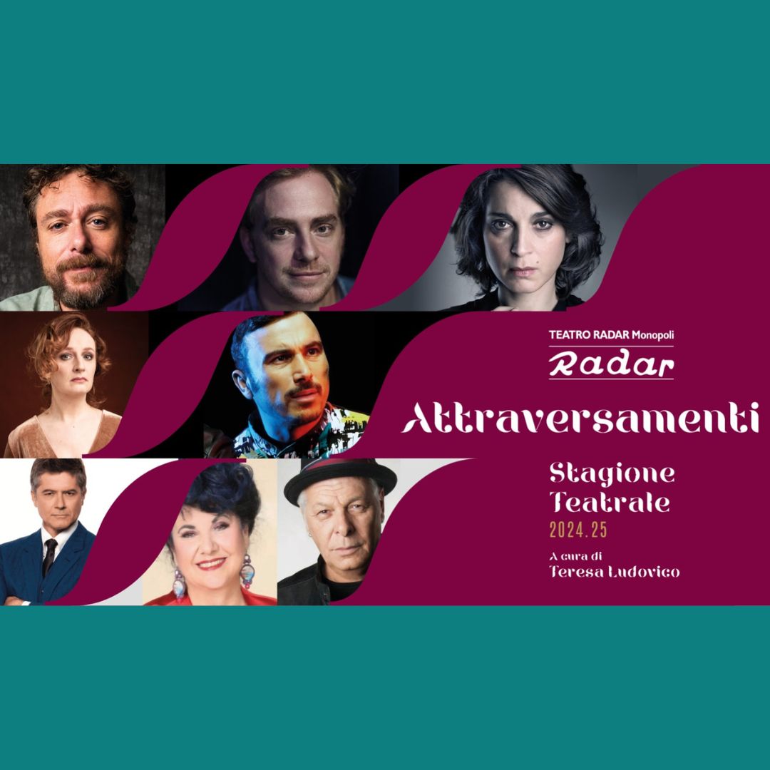 Attraversamenti - stagione teatrale 24-25 Teatro Radar